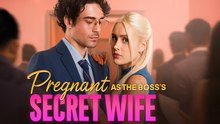 [EngSub] Pregnant As The Boss's Secret Wife