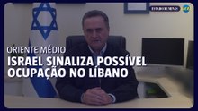 Israel mantém ofensiva e projeta ocupação de áreas no Líbano
