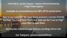Jeremy Haynes - Master Internet Marketing + High Ticket Agency