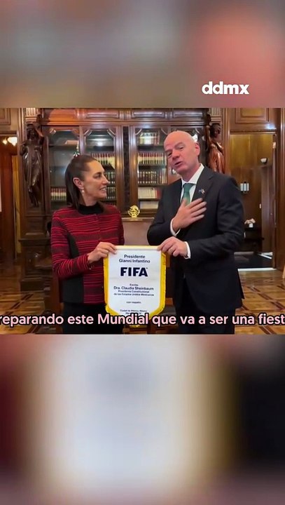 Garantizan Sheinbaum e Infantino una inauguración del Mundial 'histórica' y 'excepcional'