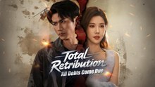 [EngSub] Total Retribution All Debts Come Due
