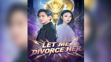 Let Me Divorce Her