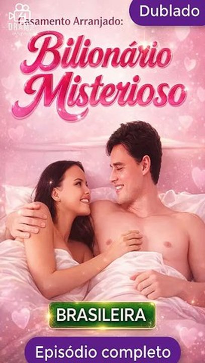 Casamento Arranjado Bilionário Misterioso Série Completa