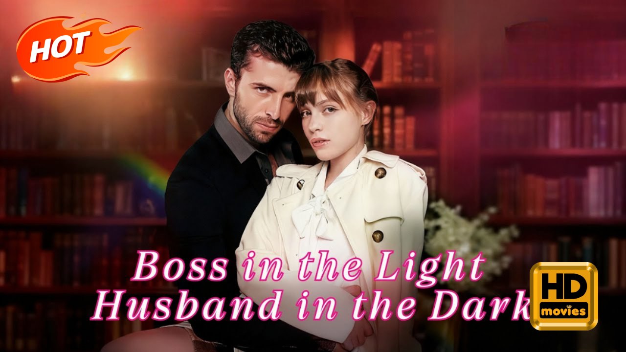 Boss in the Light, Husband in the Dark | Full Movie HD - Romance Sweet Romance Modern Dysfunctional-Family Emotional Romantic Suspenseful USA Banquet
