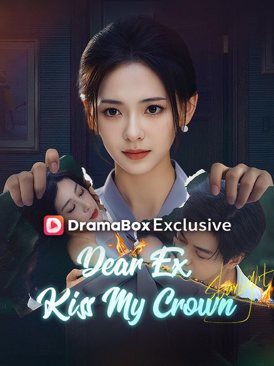 Dear Ex, Kiss My Crown