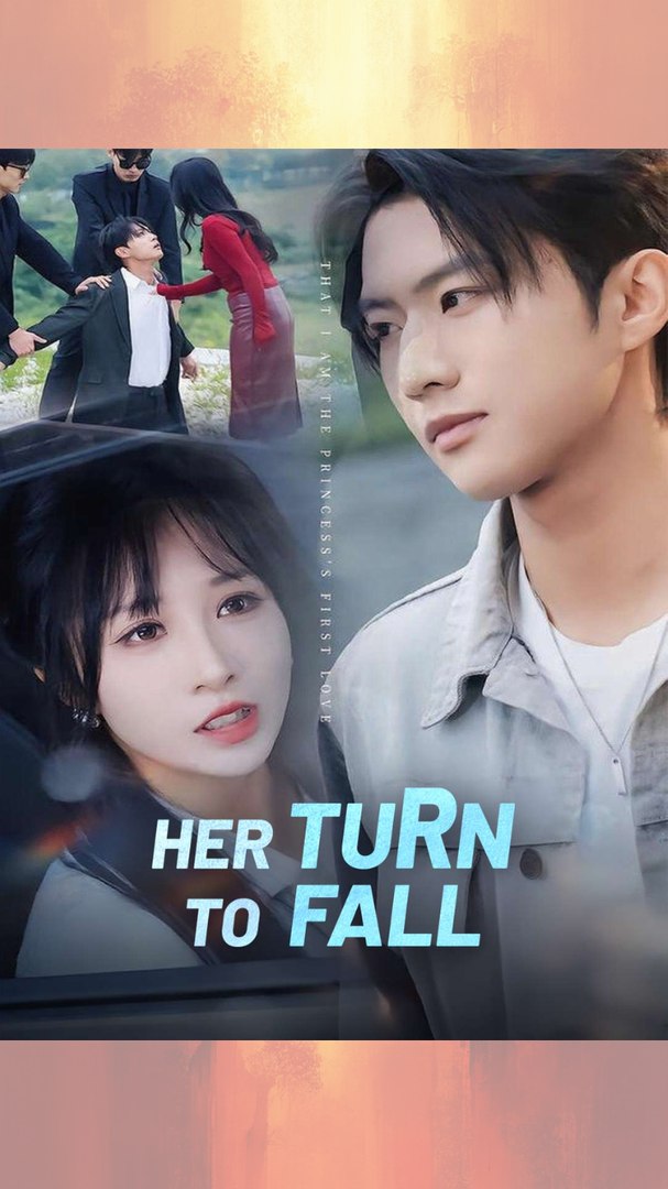 ⁣[#MiniMovie] Her Turn to Fall(English-dubbed)