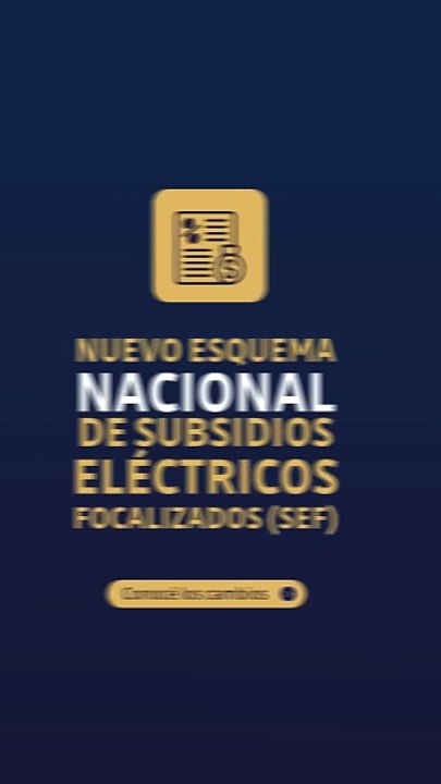 Video sobre los cambios en los subsidios al consumo eléctrico