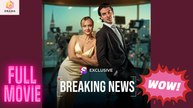 [New] Breaking News #shortical - Full Movie | Drama Hub
