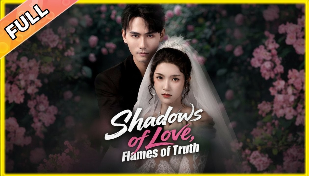 Shadows of Love, Flames of Truth - Full
