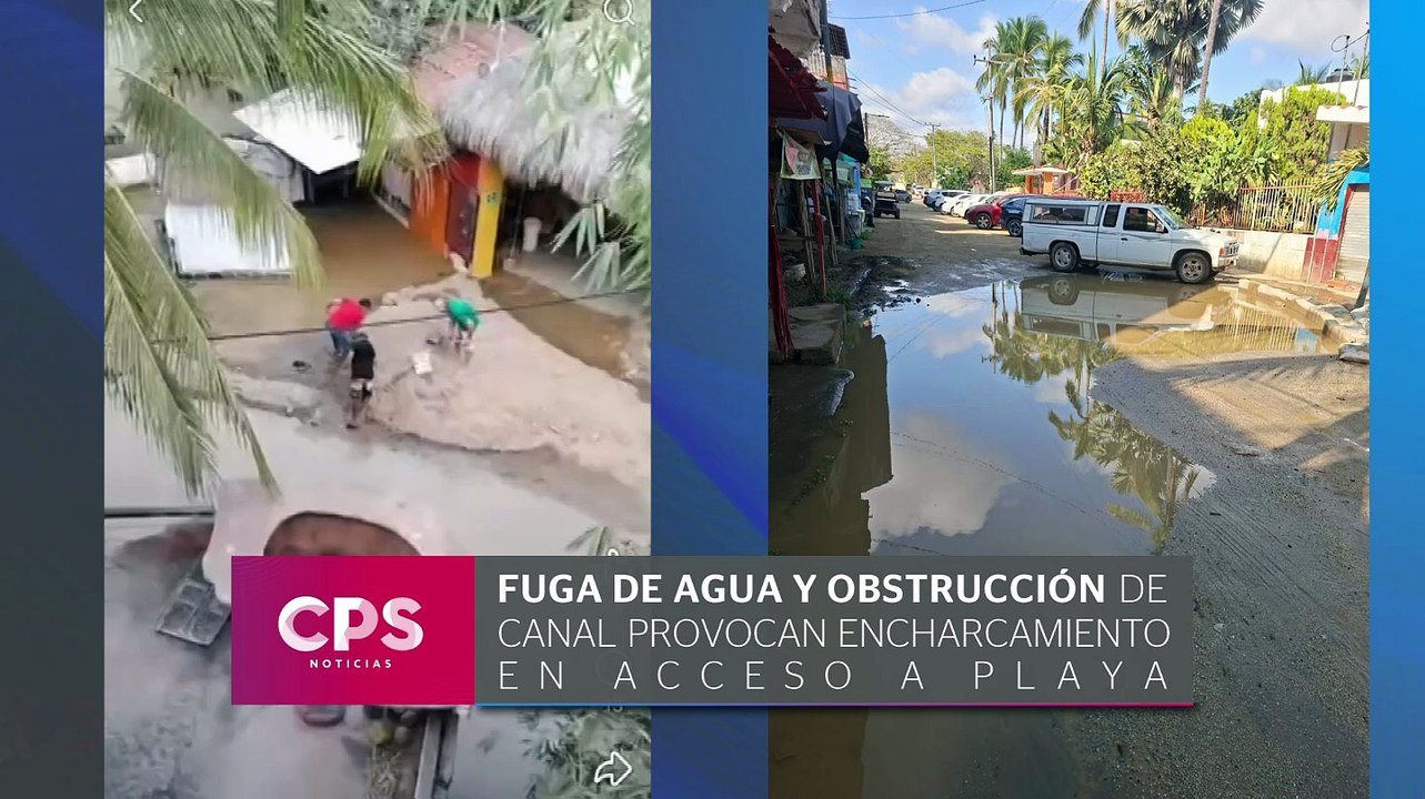 Fuga y canal tapado afectan acceso a playa | CPS Noticias Puerto Vallarta