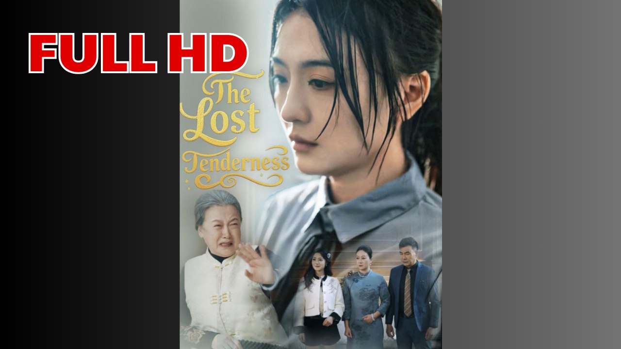The Lost Tenderness FULL HD