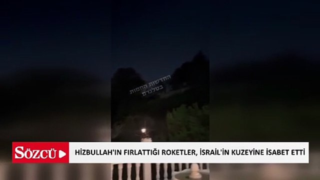 Hizbullah'ın fırlattığı roketler, İsrail'in kuzeyine isabet etti