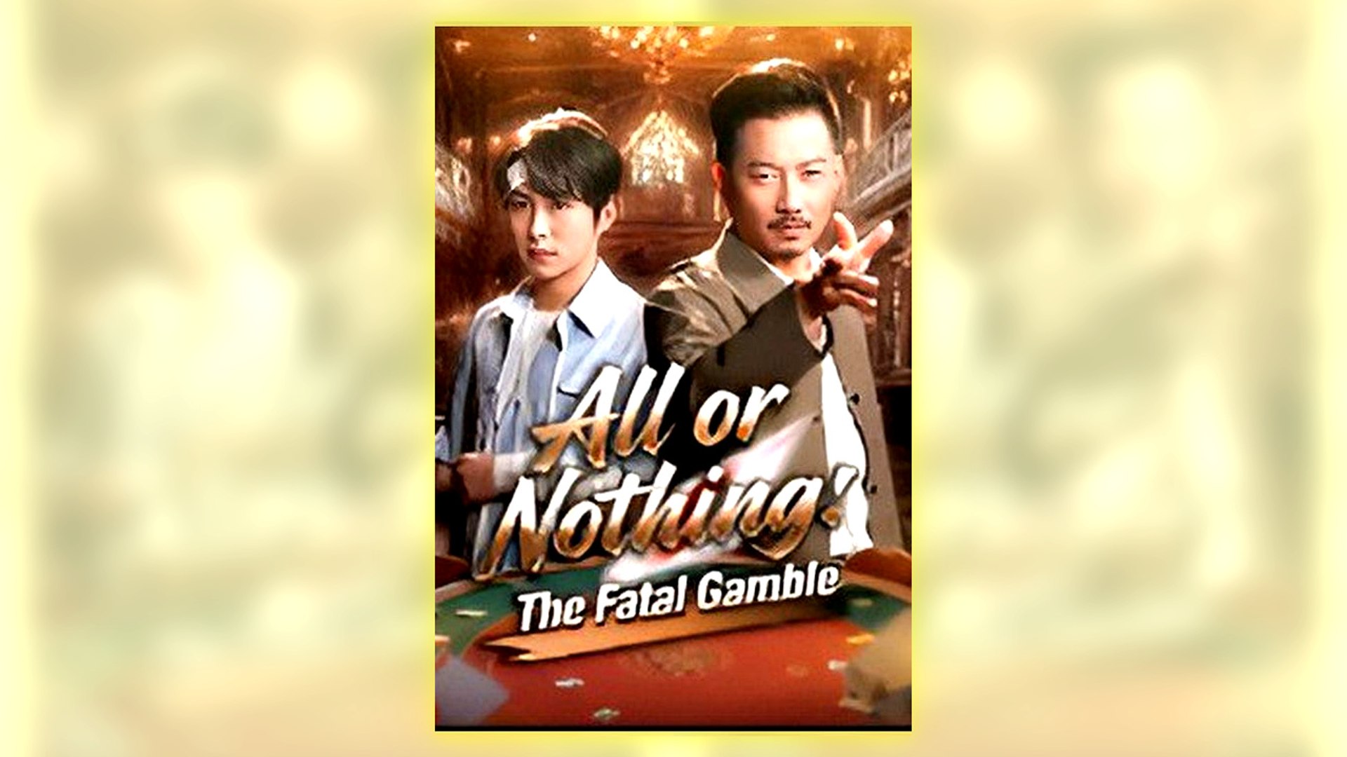 All Or Nothing! The Fatal Gamble Full Hd