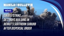 Israeli strike destroys building in Beirut's southern suburb after dispersal order