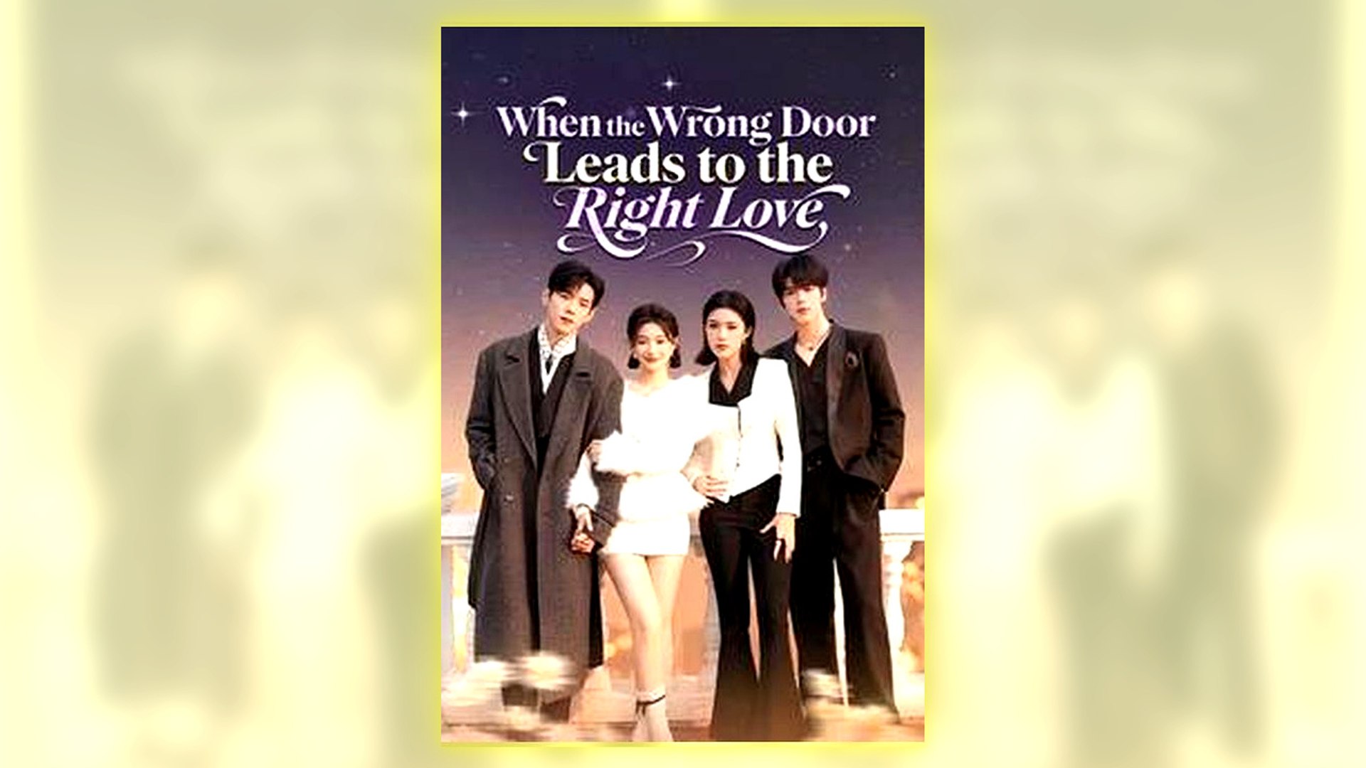 When The Wrong Door Leads To The Right Love Full Hd