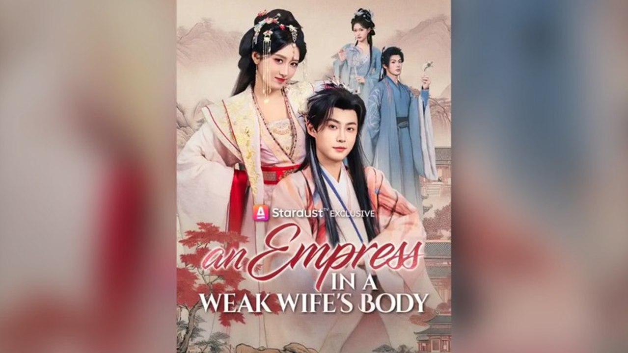 An Empress In A Weak Wife's Body #ASDT