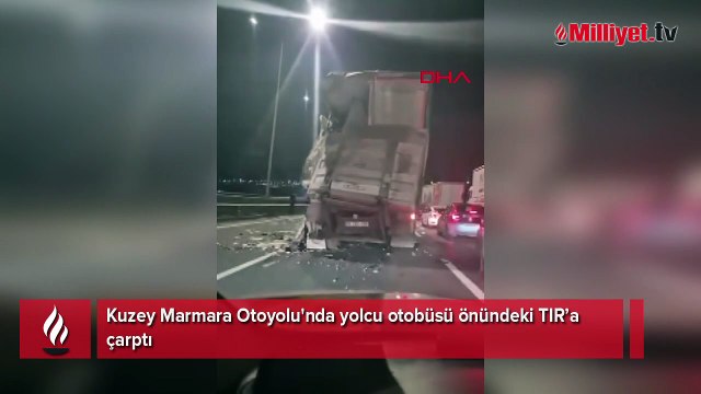 Kuzey Marmara Otoyolu'nda feci kaza! Yolcu otobüsü ile TIR çarpıştı: 10 yaralı