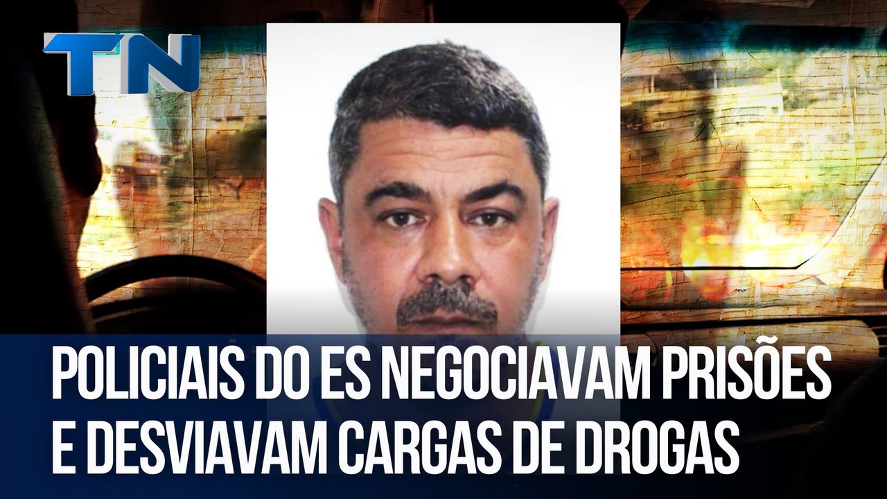 Policiais do ES negociavam prisões e desviavam cargas de drogas, diz investigação