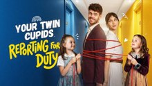HOT 🔥  Your Twin Cupids Reporting for Duty [ SHORT DRAMA WITH HIGH QUALITY 2026 ]