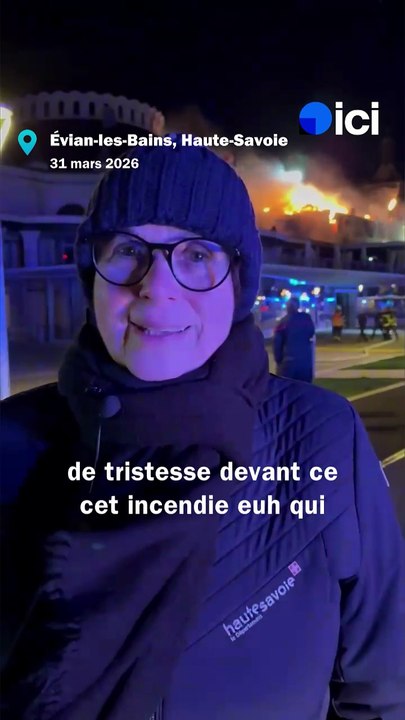 Evian-les-Bains : "Les dégâts sont très importants"