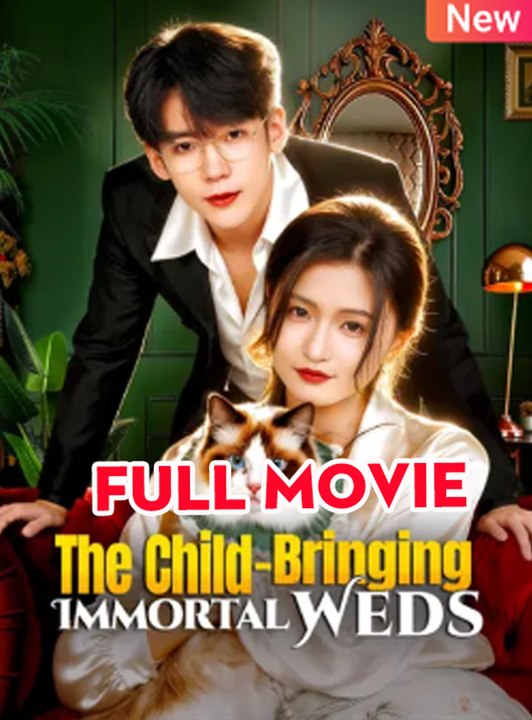 The Child-Bringing Immortal Weds Full English Sub