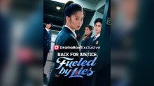 Back For Justice, Fueled By Lies (Subtitle) Full Chinese Drama