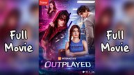Outplayed #FullMovie