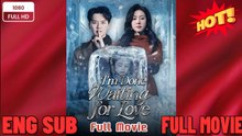 I'm Done Waiting for Love - Full Movie❤️‍🔥