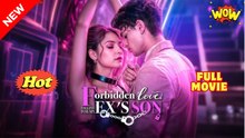Forbidden Love: Falling For My Ex's Son ✅2026 - FULL EP