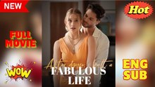 After Divorce, I Built a Fabulous Life - Drama FULL MOVIES ENGLISH SUB