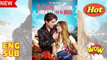 If Loving You Is A Sin Then I'll Go To Hell  - Full Movie