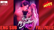 [Hot 2026🔥] My Boyfriend Gave My To His Brother FULL MOVIES ENGLISH SUB (2026)