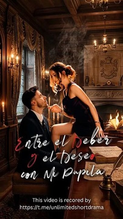 EspañOl Entre El Deber Y El Deseo Con Mi Pupila VersióN Completo