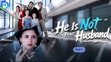 He Is Not Your Husband - (2026) ✅ FULL EP