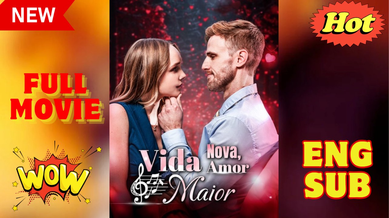 Vida Nova, Amor Maior [Dublado] Episódio Completo