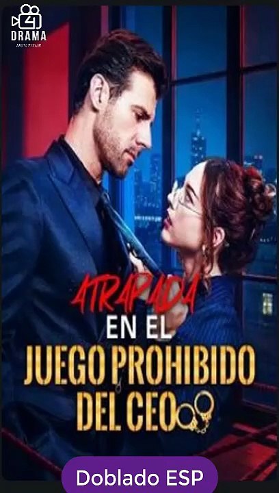 Esp Atrapada En El Juego Prohibido Del Ceo Serie Completa