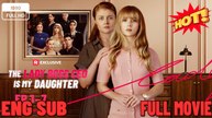 The Lady Boss CEO Is My Daughter-FULL🏡RaySpacePlot🏆🏆🏆🏆🏆 ⭐🍉💚FULL MOVIES ENGLISH SUB (2026) - FULL | Reelshort