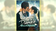 How to Divorce a Billionaire (2026) - Web Dramma (2026) [Eng Sub] [Eng Sub]
