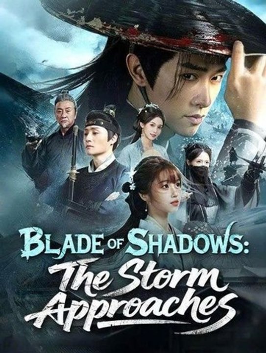 Blade Of Shadows- The Storm Approaches Engsub