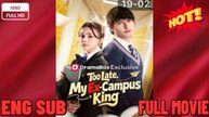 Valentine Card Delivered Late To Campus King: A Full HD Movie