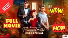 🧡🍏 🔥 Trapped in the Boss's Embrace - FULL | Reelshort Hot HD