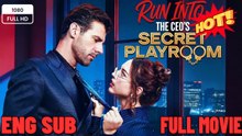 [Hot 2026] 🍀 ❣️🔥🎬Run Into the CEO's Playroom🔥[Hot 2026]