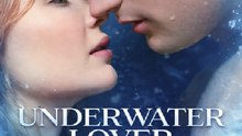 Underwater Lover- Full Movies English Sub