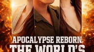 Apocalypse Reborn: The World’s Savior- Drama Movie Full Episode