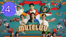 MuTeLuv Episode 24.1 Engsub