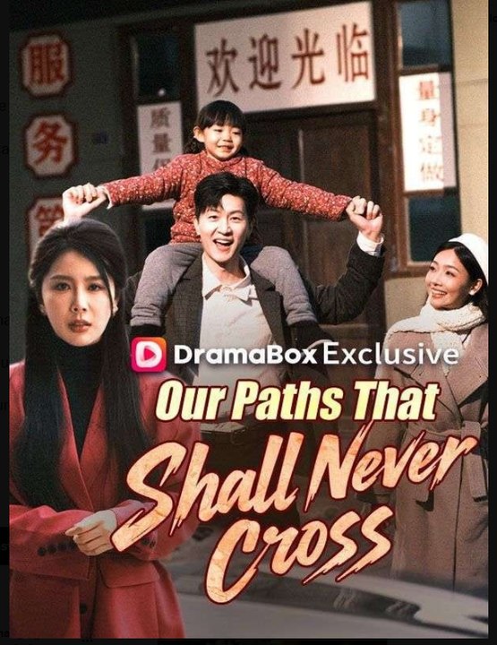 Our Paths Shall Never Cross Again Drama Movies English Sub