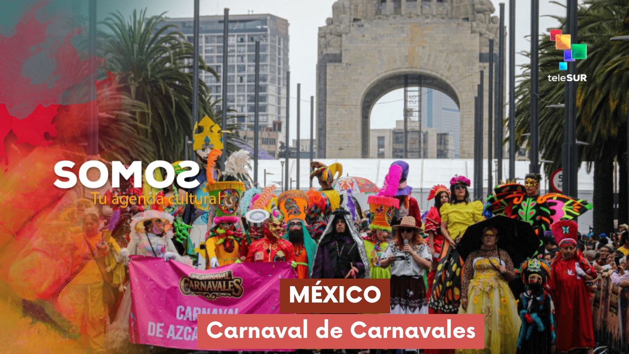 SOMOS | México | Carnaval de Carnavales 31-03-2026