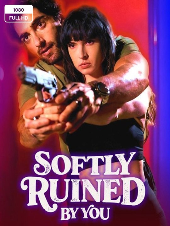 🎁🔥[Hot 2026]Softly Ruined By You-FULL