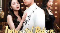 Immortal Reborn As City’s King Chinese Drama - English Sub