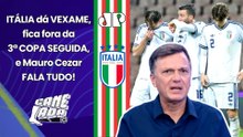 "É CHOCANTE!!! O que ACONTECE com a ITÁLIA SERVE DE ALERTA pro BRASIL!" | MAURO CEZAR | FORA DA COPA
